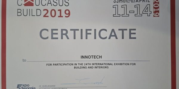 Innotech - უსაფრთხოების სისტემები Certificate Featuring Caucasus Build 2019 Branding, Dated April 11–14, 2019, Awarded to Innotech for Participation in the 24th International Exhibition for Building and Interiors (expo Georgia).